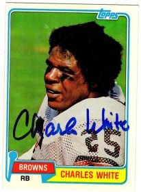 Charles White Signed Browns 1981 Topps Card #69
